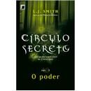 Livro - Círculo Secreto – O Poder – Volume 3 - ...
