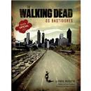Livro - The Walking Dead: os Bastidores - Paul ...