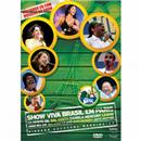 DVD + CD Show Viva Brasil