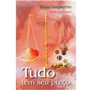 Livro - Tudo Tem Seu Preço - Zibia Gasparetto