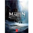 Livro - As Crônicas de Gelo e Fogo - A Guerra d...