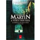 Livro - As Crônicas de Gelo e Fogo - A Fúria do...