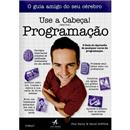 Livro - Use a Cabeça! Programação
