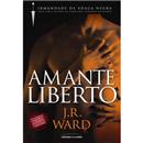Livro - Amante Liberto - Volume 5 - J. R. Ward