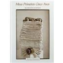 Livro - Meus Primeiros Cinco Anos: Recordações ...