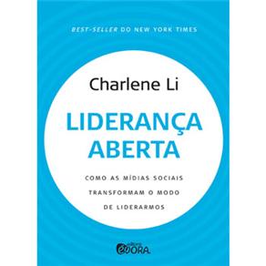 Livro - Liderança Aberta: Como as Mídias Sociais Transformam a Forma de Liderarmos