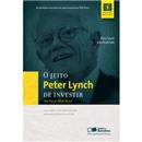Livro - O Jeito Peter Lynch de Investir: as Est...