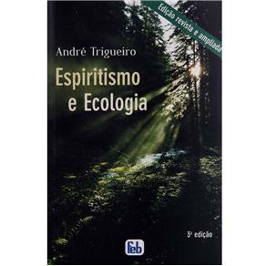Livro - Espiritismo e Ecologia - André Trigueiro Mendes