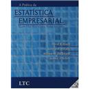Livro - A Prática da Estatística Empresarial + ...