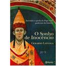 Livro - O Sonho de Inocêncio: Ascenção e Queda ...