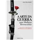 Livro - A Arte da Guerra Para Mulheres Bem-Suce...