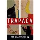 Livro - Trapaça - Matthew Klein