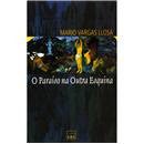 Livro - O Paraíso na Outra Esquina - Mario Varg...
