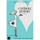 Livro - Controle Remoto: o Amor Pode Estar em O...