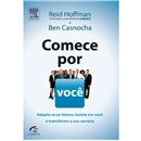 Livro - Comece por Você: Adapte-se ao Futuro, I...