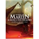 Livro - As Crônicas de Gelo e Fogo - A Dança do...