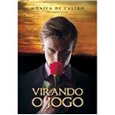 Livro - Virando o Jogo - Mônica de Castro