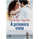 Livro - À Primeira Vista: Será Que de Fato é Po...
