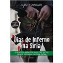 Livro - Dias de Inferno na Síria: o Relato do J...