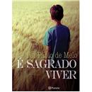 Livro - É Sagrado Viver - Fábio de Melo