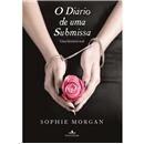 Livro - Diário de uma Submissa - Sophie Morgan