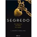 Livro - S.E.G.R.E.D.O - Sem Julgamentos. Sem Li...