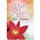 Livro - Trilogia das Flores - Lírio Vermelho - ...
