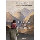 Livro - O Silêncio das Montanhas - Khaled Hosseini