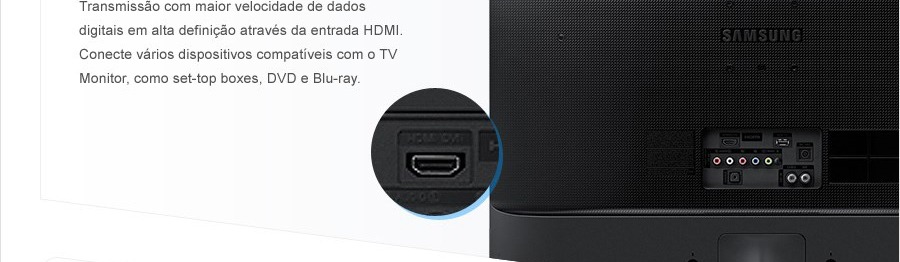 Utilize o HDMI para conectar com aparelhos compatíveis e ver tudo com qualidade TV Samsung Conexão HDMI