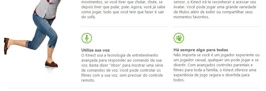 O kinect utiliza a tecnologia de entretenimento avançado para responder ao comando da sua voz O kinect utiliza a tecnologia de entretenimento avançado para responder ao comando da sua voz
