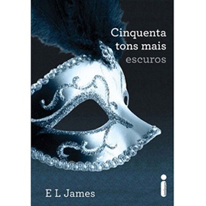 Livro Cinquenta Tons Mais Escuros Livro Cinquenta Tons Mais Escuros