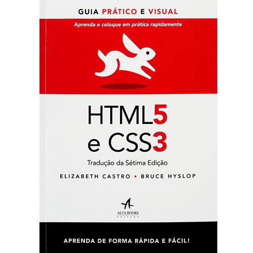 HTML5 e CSS3: Guia Prático e Visual Livro - HTML5 e CSS3: Guia Prático e Visual - Aprenda e Coloque em Prática Rapidamente