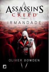 Livro Assassin's Creed - Irmandade - Volume 2 - Olive Bowden Livro Assassin's Creed - Irmandade