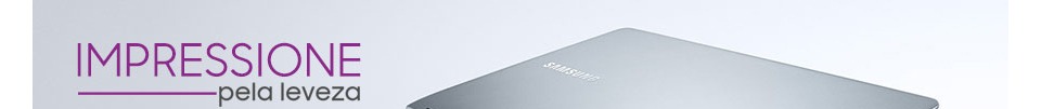 Notebook Samsung Style S50: leveza e funcionalidade Notebook Samsung Style S50