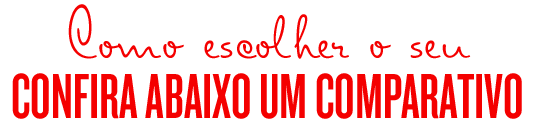 Como escolher o seu confira abaixo um comparativo