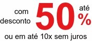 com desconto50até%ou em até 10x sem juros