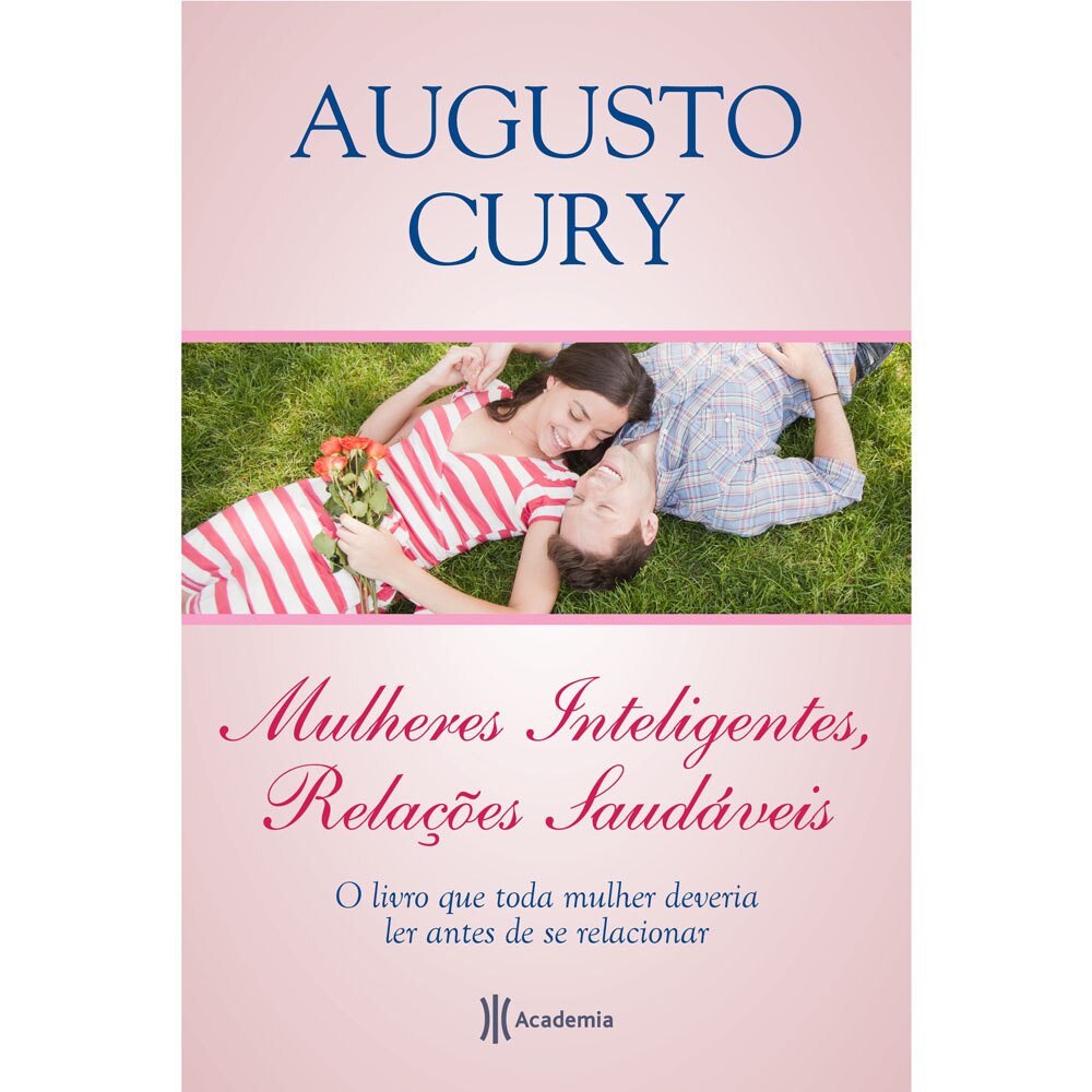 Livro - Mulheres Inteligentes, Relações Saudáveis: o Livro
