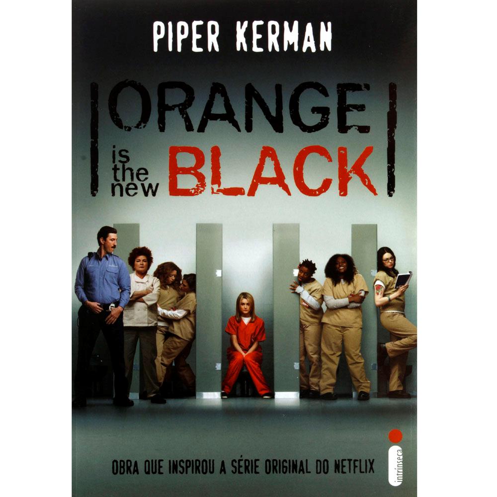 Livro Orange Is the New Black Piper Kerman Biografias no