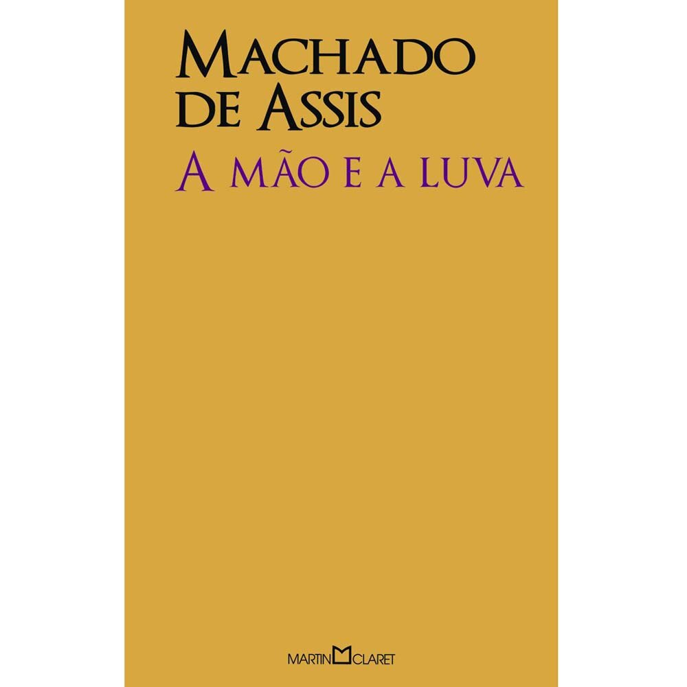 Livro A Mão e a Luva Machado de Assis Romance no