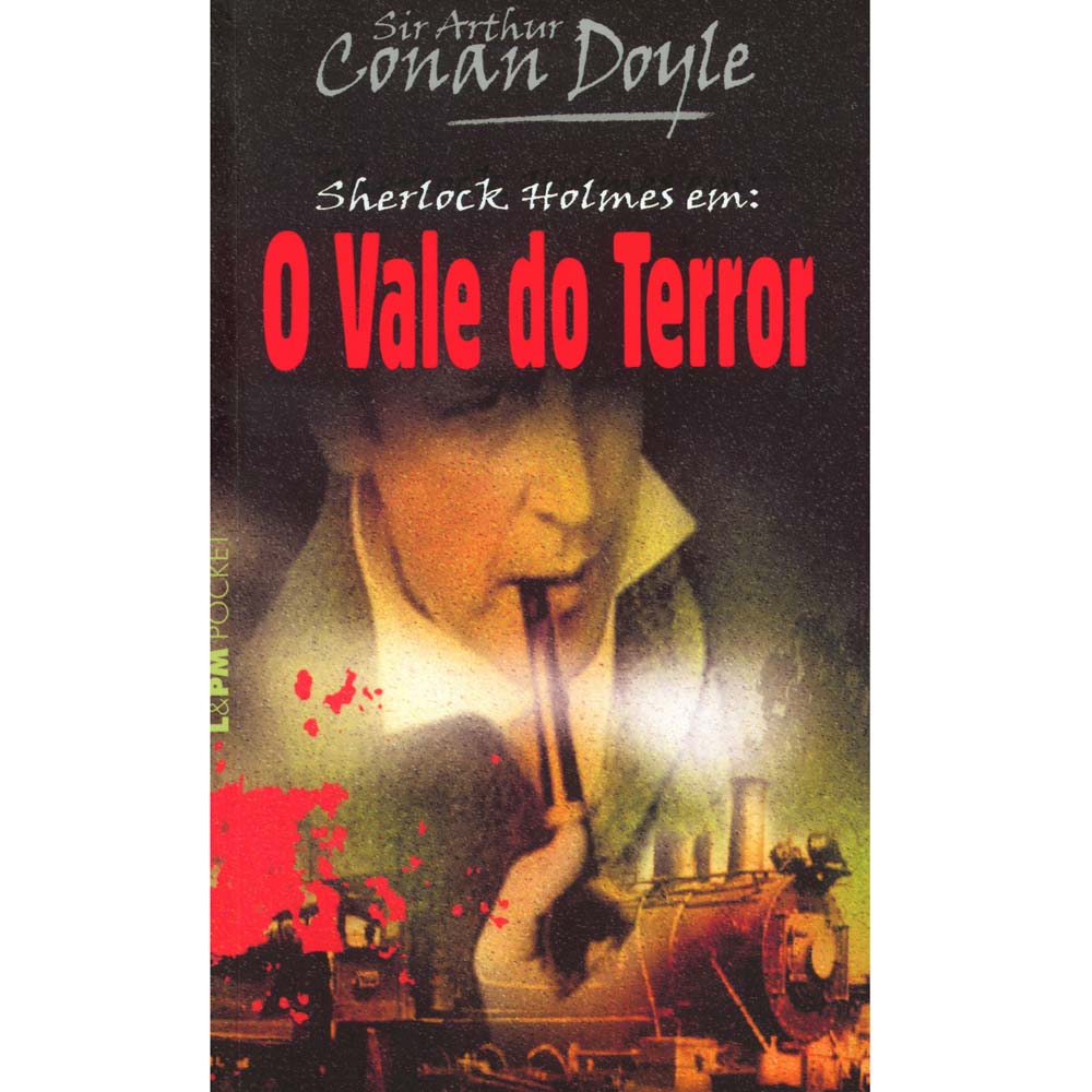 Sherlock Holmes O Vale Do Medo Arthur Conan Doyle
