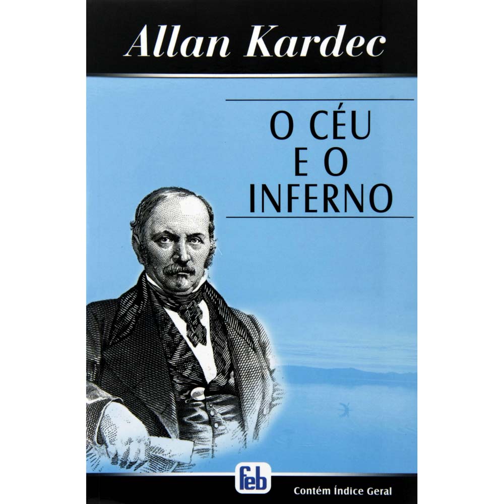 Livro - O Céu e o Inferno - Allan Kardec - Religião no PontoFrio.com