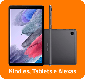 Kindles, Tablets e Alexas
