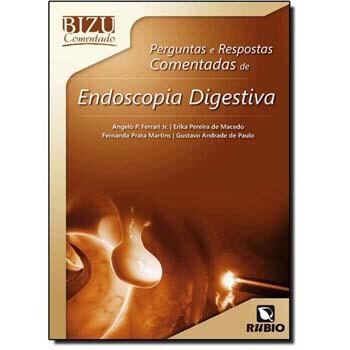 Menor preço em Livro - Bizu Comentado: Perguntas e Respostas Comentadas de Endoscopia Digestiva - Angelo P. Ferrari Junior