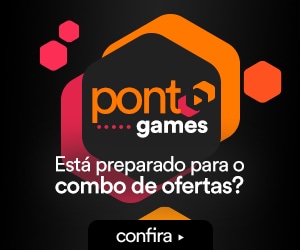 Ponto Games - Está preparado para o combo de ofertas? Confira