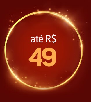 até R$49,00 - Confira