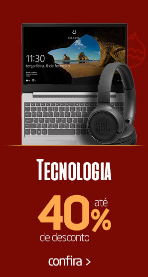 Tecnologia até 40% de desconto - Clique e Confira