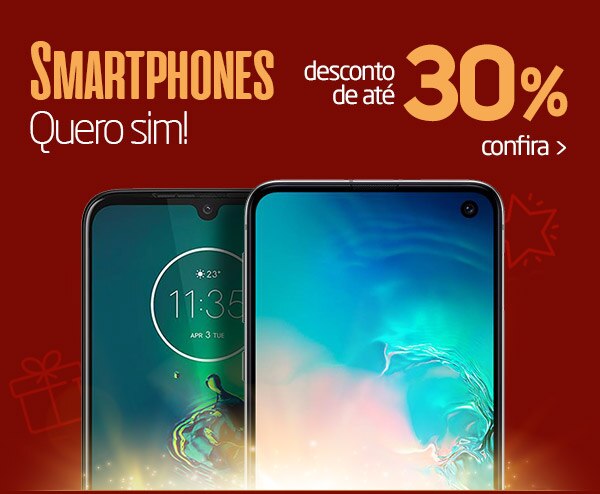 Smartphones até 30% de desconto - Clique e Confira