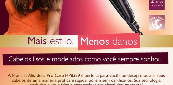 Cabelos lisos e modelados como sempre sonhou