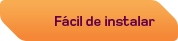 Fácil de instalar