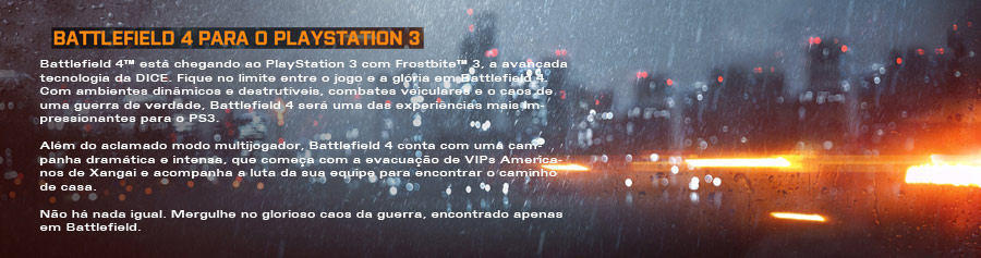 Battlefield 4 passa a ser um jogo incrivelmente dinâmico, cheio de veículos, metralhadoras e situações para serem exploradas